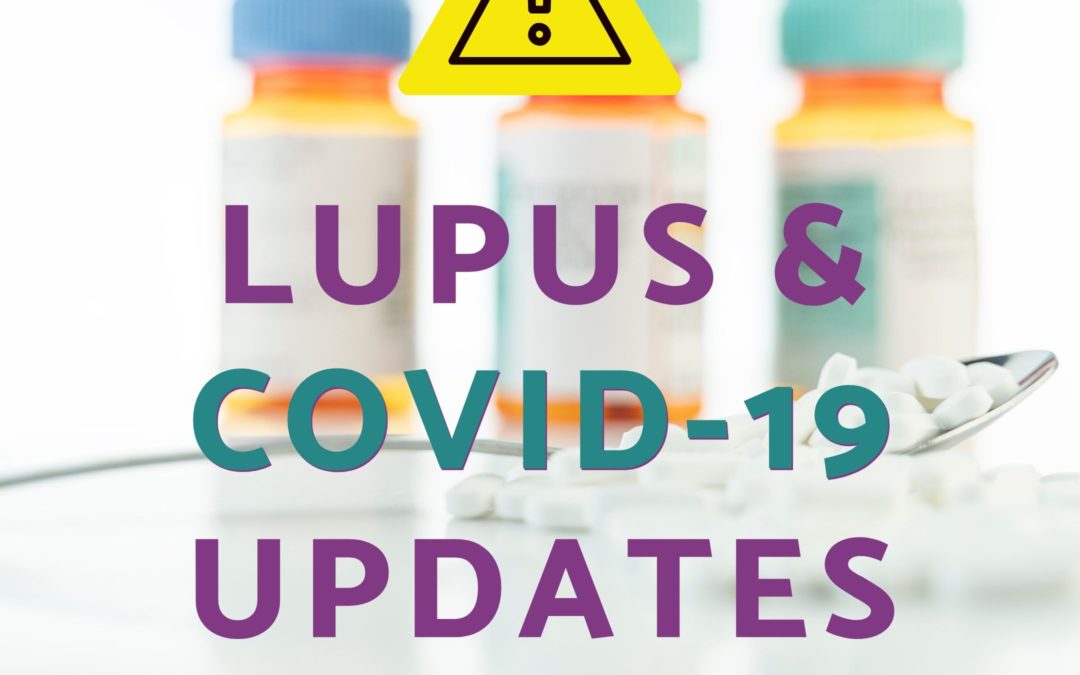 Lupus  & Covid 19 Updates